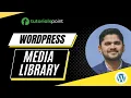 WordPress - Media Library Tutorialspoint