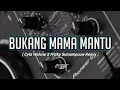 Download Lagu BUKANG MAMA MANTU - ( CYTA WALONE x FRIZKY SUMAMPOUW REMIX ) DISKO TANAH 2022!!!