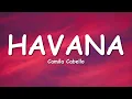 Download Lagu Camila Cabello - Havana (Lyrics) ft. Young Thug