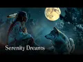 Lagu Serenity Dreams - Native American Flute \u0026 Night Whispers - Heal Your Soul Music Of The Great Spirit