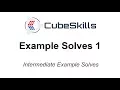 3x3 Intermediate Example Solves 1