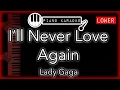 Download Lagu I'll Never Love Again (LOWER -3) - Lady Gaga - Piano Karaoke Instrumental