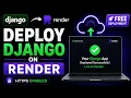 Deploy Django on Render for FREE Production Ready Setup