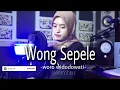 Download Lagu Wong Sepele - Woro Widodowati cover (Unofficial lyric video + Terjemahan)