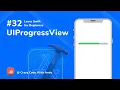 32 UIProgressView in Swift - Learn Swift For Beginners