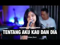 Download Lagu Kangen Band - Tentang Aku Kau Dan Dia | Remember Entertainment ( Keroncong Cover )