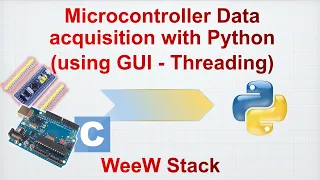 002-Python reading Arduino - STM32 Serial data using Graphic User Interface GUI Tkinter threading