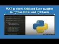 PYTHON PROGRAM TO FIND GIVEN NUMBER IS EVEN OR ODD