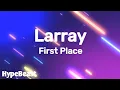 Larray - First Place