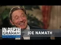 Joe Namath Playing through concussions