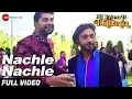 Lagu Nachle Nachle | My Friend's Dulhania | Mudasir Z \u0026 Shaina B | Uvie, Supriya Pathak \u0026 Saurabh Das