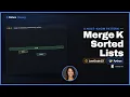 Merge K Sorted Lists - LeetCode 23 Heap Scheduling Streaming Python