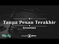 Download Lagu Tanpa Pesan Terakhir - Seventeen (KARAOKE PIANO - MALE KEY)