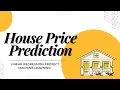 House Price Prediction Project Linear Regression Machine Learning