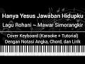 Download Lagu Hanya Yesus Jawaban Hidupku - Lagu Rohani (Not Angka Chord Lirik) Cover Keyboard (Karaoke Tutorial)