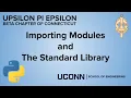 Importing Modules and The Standard Library