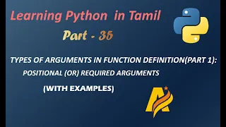 Learning Python in Tamil Part-35 TYPES OF ARGUMENTS IN FUNCTION DEFINITION PART 1