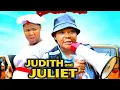 Download Lagu Judith And Juliet (Complete Season 5\u00266) Ekene Umenwa \u0026 Rachael Okonkwo 2025 Latest Trending Movie