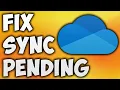 How to Fix Microsoft OneDrive Sync Pending - Microsoft One Drive Sync Pending