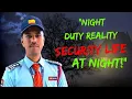 Night Duty Reality Check Real Life of Security Guards at Night