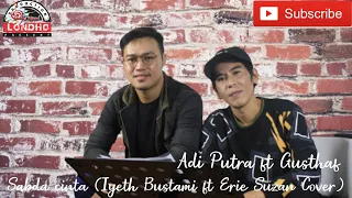 Download Sabda Cinta (Iyeth Bustami ft Erie Suzan) Cover Adi Putra \u0026 Gusthaf MP3