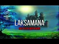 Download Lagu LAKSAMANA AKU ADALAH MENTARI MU ORIGIONAL (KARAOKE/NO VOKAL)