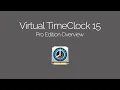 Overview of Virtual TimeClock 15 Pro Edition