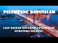 Download Lagu Palembang Darussalam - Lagu Pop Daerah Palembang, Sumatera Selatan #lagumelayu#melayupalembang