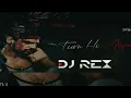 Download Lagu TUM HI ANA  | DJ REX | REGGEA VIBES