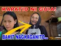 HALA! KAPATID NI GUIA! BAKIT GANITO NA SIYA NGAYON!