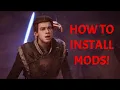 How to Install Mods to Star Wars Jedi Fallen Order for PC