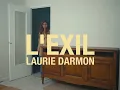 Laurie Darmon - L exil clip officiel