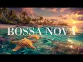 Download Lagu Tropical Bossa Nova ~ Relaxin Latin Jazz Music for a Calm \u0026 Easy Mood