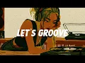 Lagu ＦＵＮＫ x ＧＲＯＯＶＥ😎Vintage Mix for Daily. Vol.6