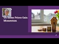 US Home Prices Gain Momentum