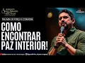 Download Lagu COMO ENCONTRAR PAZ INTERIOR  I Palavra de Força e Coragem I Geraldinho Correia