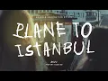 Plane To Istanbul 002 / BuVu