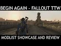 BEGIN AGAIN - Tale of Two Wastelands Modlist Fallout 3 New Vegas