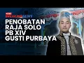 🔴BREAKING NEWS: Penobatan Raja Keraton Solo Pakubuwono XIV Purbaya, Bakal Dilakukan Kirab