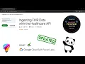Ingesting FHIR Data with the Healthcare API GSP457 Solution