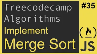 Javascript Freecodecamp Algorithm Implement Merge Sort
