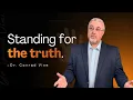 Lagu Standing for the truth | Dr. Conrad Vine