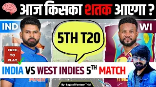 IND vs WI 5th t20 Fantasy Team Prediction