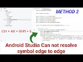 Android Studio Can not resolve symbol edge to edge