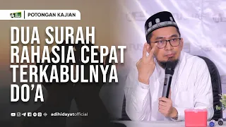 Download Dua Surah Rahasia Cepat Terkabulnya Do’a- Ustadz Adi Hidayat MP3