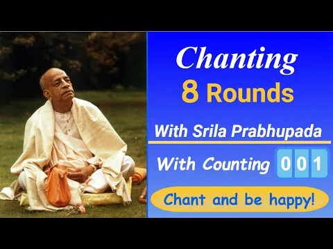 Download MP3 Srila Prabhupada Chanting Japa 8 rounds | Prabhupada Japa video with counting