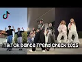 Download Lagu TIKTOK DANCE TREND CHECK 2025 | HOW MANY DANCES DO YOU KNOW?