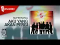 Download Lagu Supernova - Aku Yang Akan Pergi (Official Karaoke Video) | No Vocal