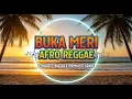 Lagu 🔥🔥 Buka Meri – Afro Reggae | B-Rad ft Big Gee Remix Studios
