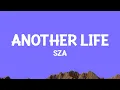Download Lagu @sza - Another Life (Lyrics)